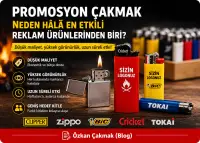 Promosyon Çakmak Neden Hâlâ En Etkili Reklam Ürünlerinden Biri ?